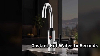 Vòi nước nóng tức thì Vòi bếp sưởi ấm nhanh